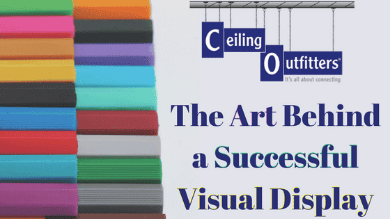 The Art Behind a Successful Visual Display