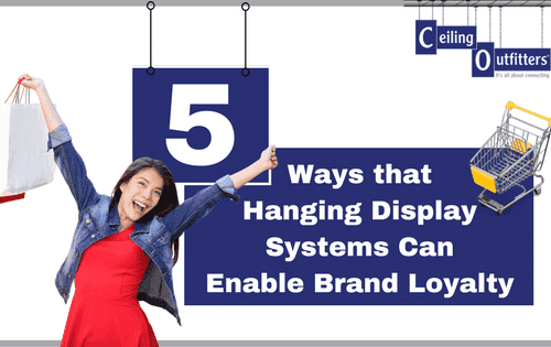 5 Ways that Hanging Signs Increase Brand Loyalty