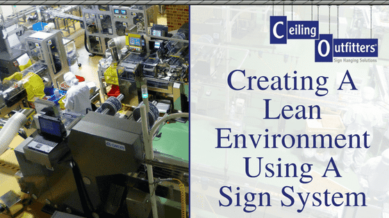 Creating A Lean Environment Using A Sign System