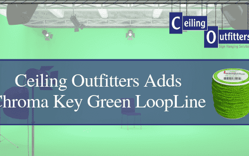 Ceiling Outfitters® Adds Chroma Key Green LoopLine™ To Their Existing Product Catalog
