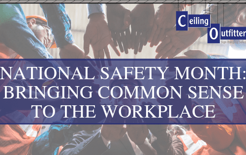 June is National Safety Month: Bringing Common Sense to the Workplace
